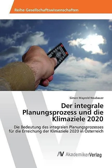Der integrale Planungsprozess und die Klimaziele 2020