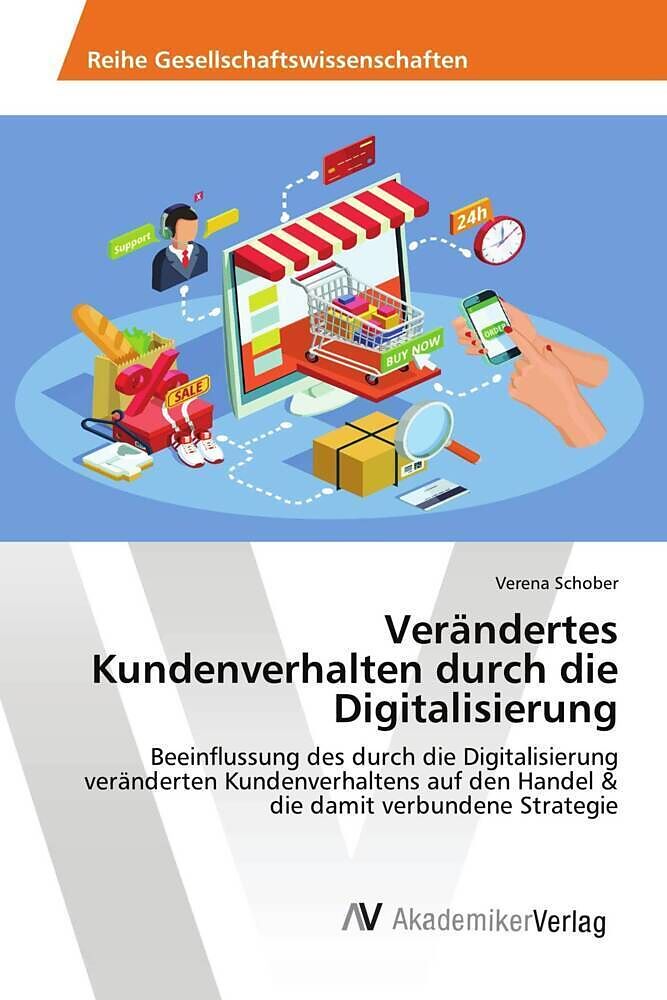 Verändertes Kundenverhalten durch die Digitalisierung