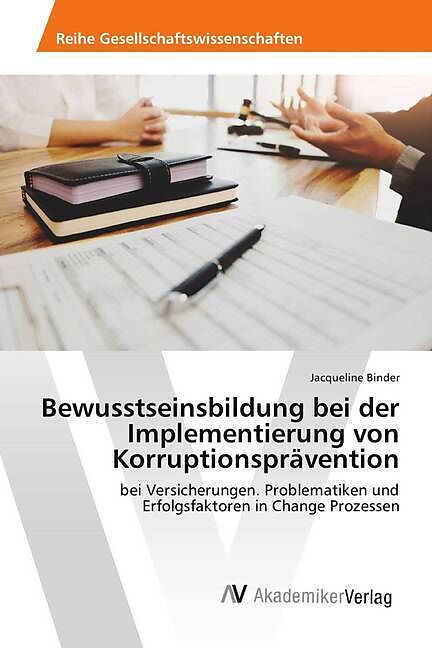 Bewusstseinsbildung bei der Implementierung von Korruptionsprävention