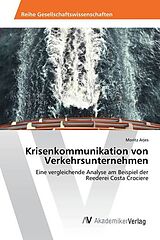 Kartonierter Einband Krisenkommunikation von Verkehrsunternehmen von Moritz Arjes