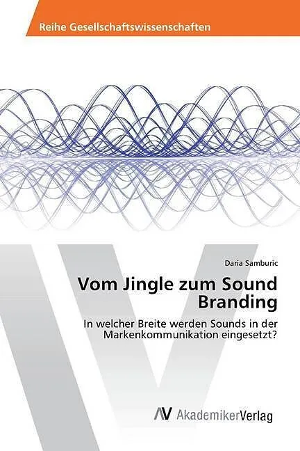 Vom Jingle zum Sound Branding