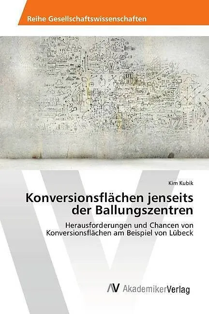 Konversionsflächen jenseits der Ballungszentren