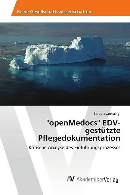 "openMedocs" EDV- gestützte Pflegedokumentation