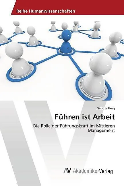 Führen ist Arbeit