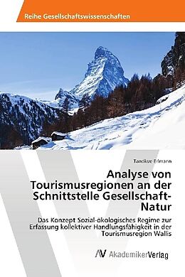 Kartonierter Einband Analyse von Tourismusregionen an der Schnittstelle Gesellschaft-Natur von Tandiwe Erlmann