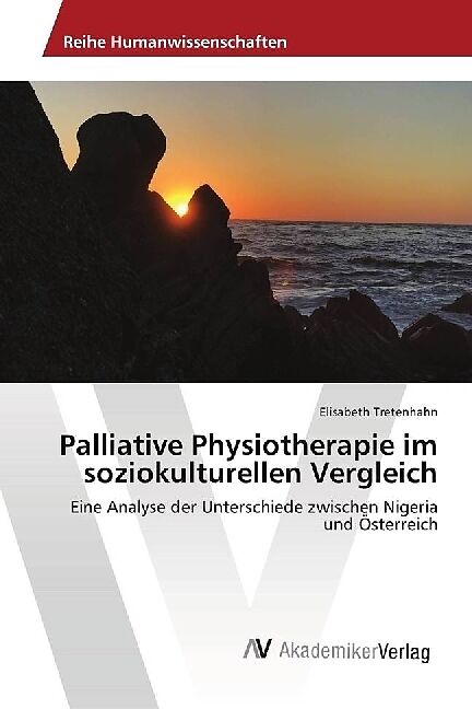 Palliative Physiotherapie im soziokulturellen Vergleich