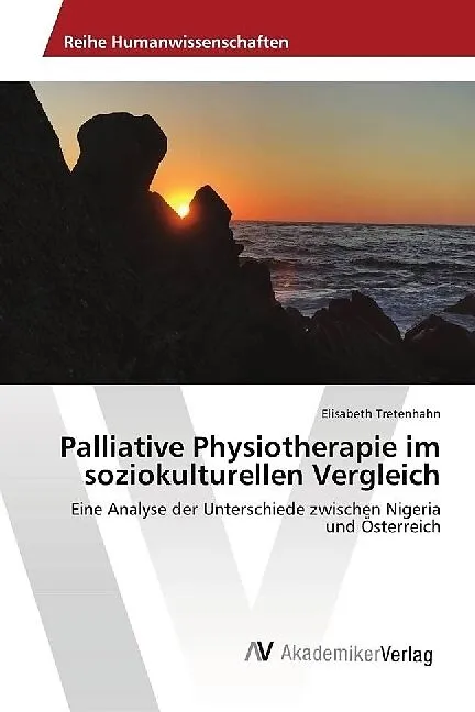 Palliative Physiotherapie im soziokulturellen Vergleich