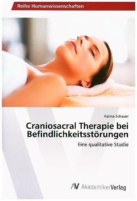 Craniosacral Therapie bei Befindlichkeitsstörungen