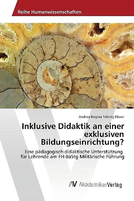 Inklusive Didaktik an einer exklusiven Bildungseinrichtung?