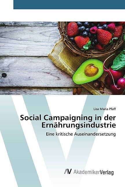 Social Campaigning in der Ernährungsindustrie
