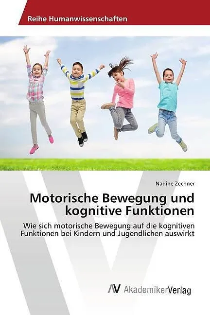 Motorische Bewegung und kognitive Funktionen