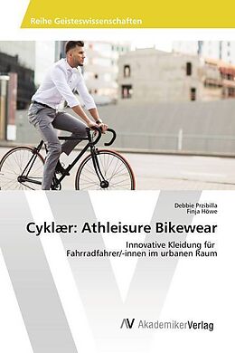 Kartonierter Einband Cyklær: Athleisure Bikewear von Debbie Przibilla, Finja Höwe