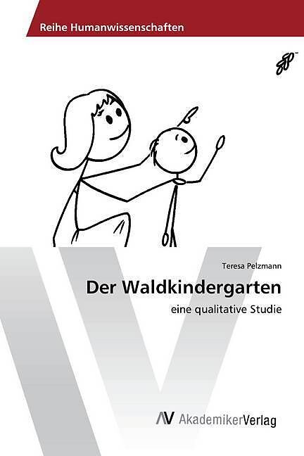 Der Waldkindergarten