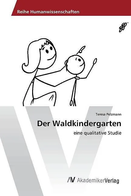 Der Waldkindergarten
