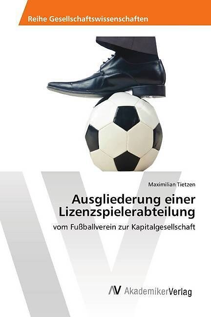 Ausgliederung einer Lizenzspielerabteilung