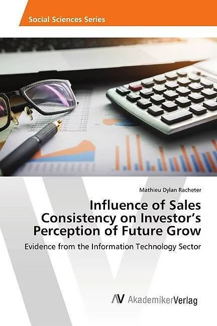 Influence of Sales Consistency on Investor's Perception of Future Grow