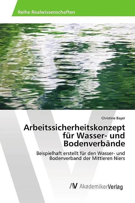 Arbeitssicherheitskonzept für Wasser- und Bodenverbände