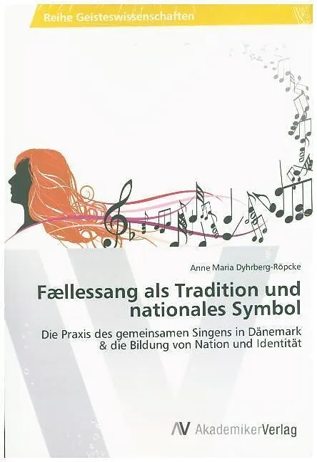 Fællessang als Tradition und nationales Symbol