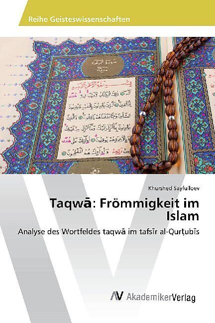 Taqw : Frömmigkeit im Islam