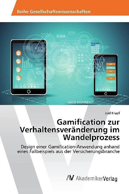 Gamification zur Verhaltensveränderung im Wandelprozess