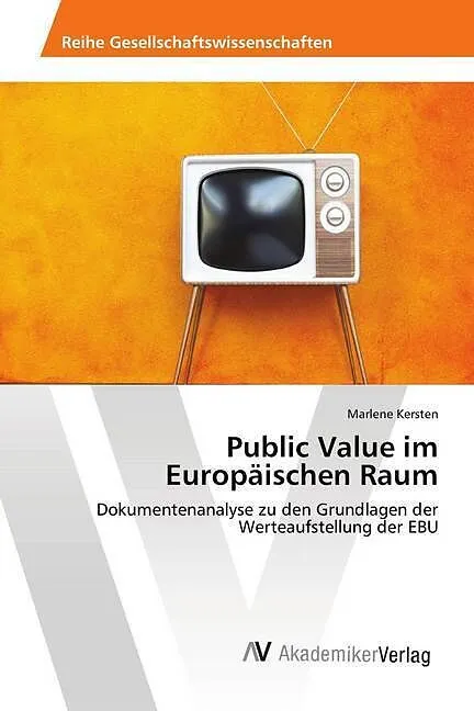 Public Value im Europäischen Raum