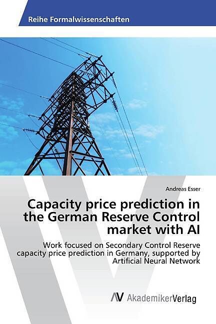 Capacity price prediction in the German Reserve Control market with AI