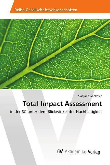 Total Impact Assessment