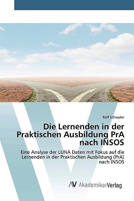 Die Lernenden in der Praktischen Ausbildung PrA nach INSOS