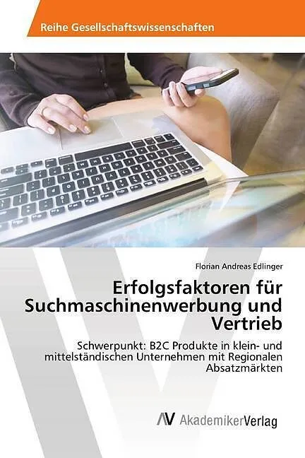 Erfolgsfaktoren für Suchmaschinenwerbung und Vertrieb