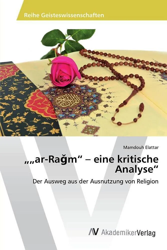 ""ar-Ra m" - eine kritische Analyse"