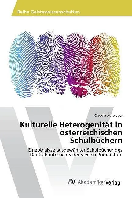 Kulturelle Heterogenität in österreichischen Schulbüchern