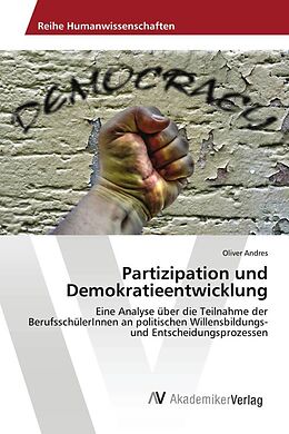 Kartonierter Einband Partizipation und Demokratieentwicklung von Oliver Andres