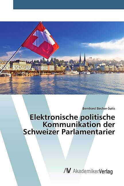 Elektronische politische Kommunikation der Schweizer Parlamentarier
