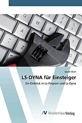 Kartonierter Einband LS-DYNA für Einsteiger von Qasim Shah