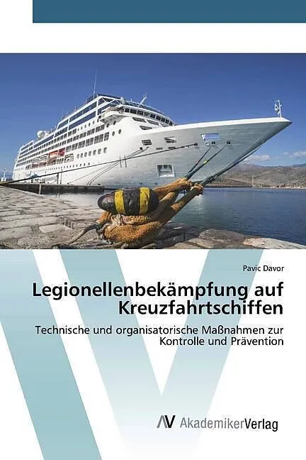 Legionellenbekämpfung auf Kreuzfahrtschiffen