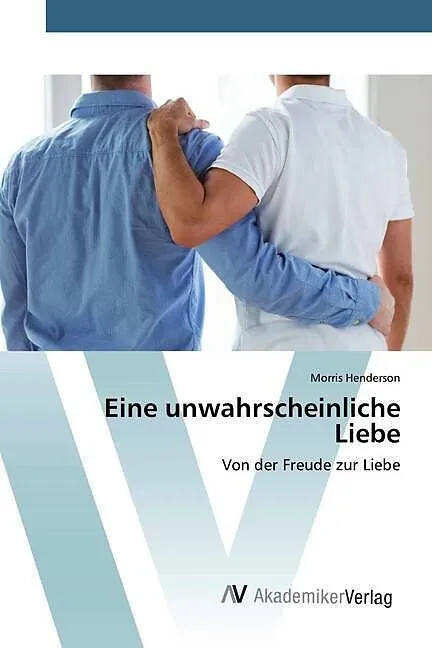Eine unwahrscheinliche Liebe