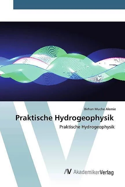 Praktische Hydrogeophysik