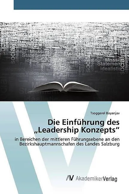 Die Einführung des "Leadership Konzepts"