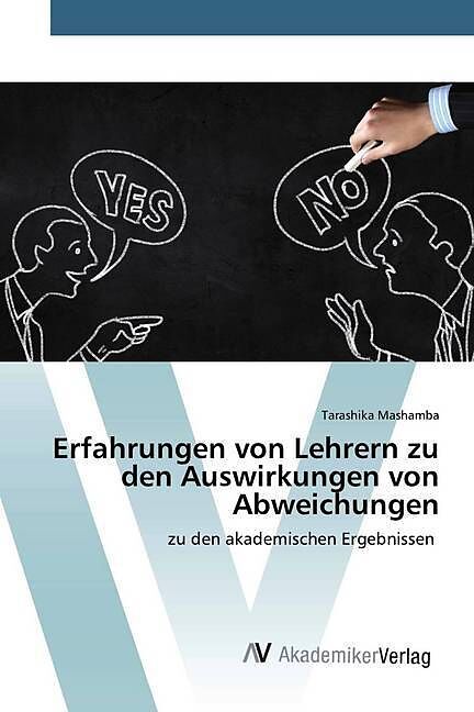 Erfahrungen von Lehrern zu den Auswirkungen von Abweichungen