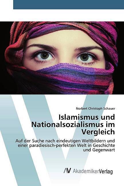 Islamismus und Nationalsozialismus im Vergleich
