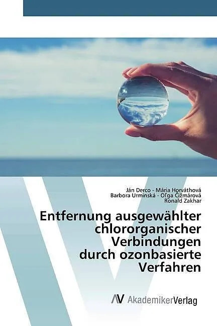 Entfernung ausgewählter chlororganischer Verbindungen durch ozonbasierte Verfahren