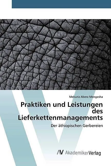 Praktiken und Leistungen des Lieferkettenmanagements