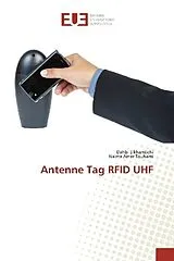 Kartonierter Einband Antenne Tag RFID UHF von Dahbi Elkhamlichi, Naima Amar Touhami