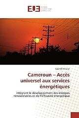 Couverture cartonnée Cameroun - Accès universel aux services énergétiques de Gabriel Tchatat