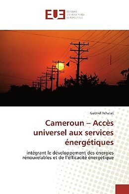 Couverture cartonnée Cameroun - Accès universel aux services énergétiques de Gabriel Tchatat