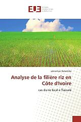 Couverture cartonnée Analyse de la filière riz en Côte d'Ivoire de Lémonkpé Hubert Bie