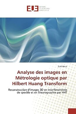 Couverture cartonnée Analyse des images en Métrologie optique par Hilbert Huang Transform de Said Amar