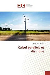 Kartonierter Einband (Kt) Calcul parallèle et distribué von Saint-Jean Djungu