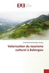 Kartonierter Einband Valorisation du tourisme culturel à Balengou von Christelle Pamela Kombou Yondou