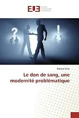 Kartonierter Einband (Kt) Le don de sang, une modernité problématique von Babacar Kane